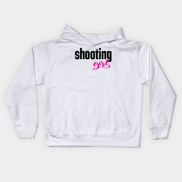 Shooting Girl Hobby Kids Hoodie by ProjectX23